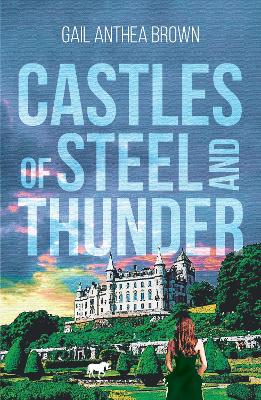 Castles of Steel and Thunder