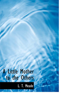 A Little Mother to the Others