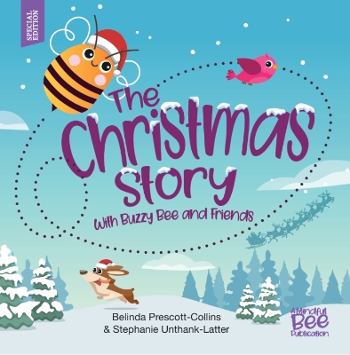 The Christmas Story: With Buzzy Bee and Friends