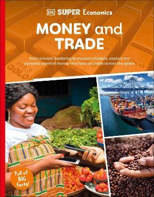 DK Super Economics Money and Trade