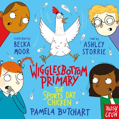 Wigglesbottom Primary: The Sports Day Chicken