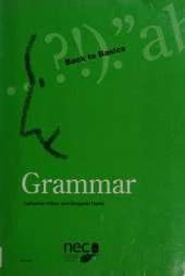 Grammar: Back to Basics