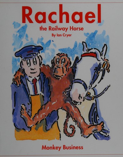 Rachael the Railway Horse: Monkey Business