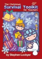The Christmas Survival Toolkit: For Teachers