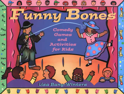 Funny Bones: Comedy Games and Activities for Kids