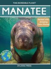Manatee: Amazing Facts About Nature's Gentle Giants for Kids