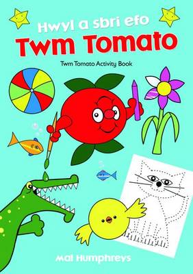 Hwyl A Sbri Efo Twm Tomato