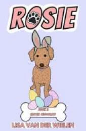 Rosie: Book 2: Easter Chocolate