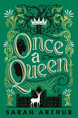 Once a Queen: A Novel