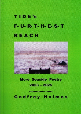 TIDE'S FURTHEST REACH: More Seaside Poetry 2023-2025