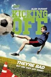 Kicking Off: They're bad but are they any good?