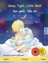 Sleep Tight, Little Wolf - Sov godt, lille ulv (English - Danish): Bilingual children's book, with online audio and video