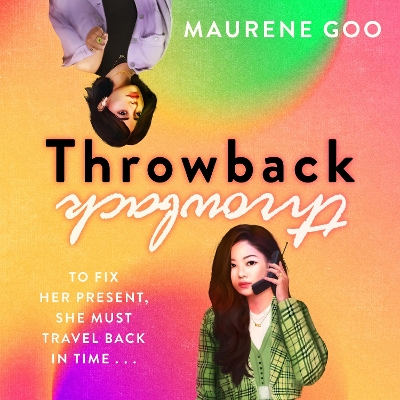 Throwback: A thrilling new YA time-travel romance