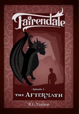 The Aftermath: Episode 5: Fairendale