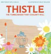 Thistle: The Tumbleweed That Couldn't Roll