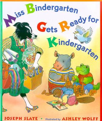 Miss Bindergarten Gets Ready for Kindergarten
