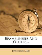 Bramble-Bees and Others...
