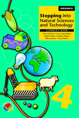 Stepping into Natural Sciences and Technology Grade 4 Learner's Book