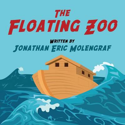 The Floating Zoo: (Paperback Edition)