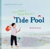 Let's Take a Field Trip to a Tide Pool