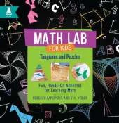 Tangrams and Puzzles: Fun, Hands-On Activities for Learning Math