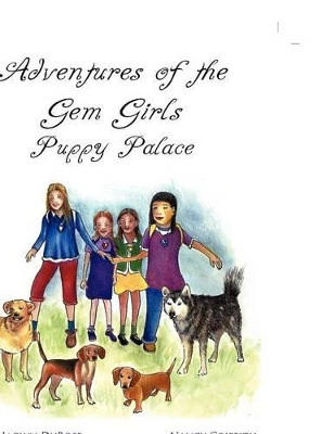 Adventures of the Gem Girls: Puppy Palace