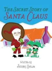 The Secret Story of Santa Claus