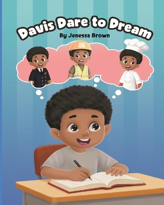 Davis Dare to Dream