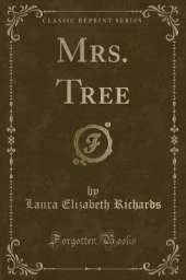 Mrs. Tree (Classic Reprint)