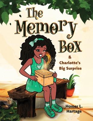 The Memory Box: Charlotte's Big Surprise