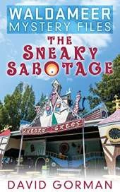 Waldameer Mystery Files: The Sneaky Sabotage
