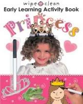 Wipe Clean Early Learning Activity Book: Princess