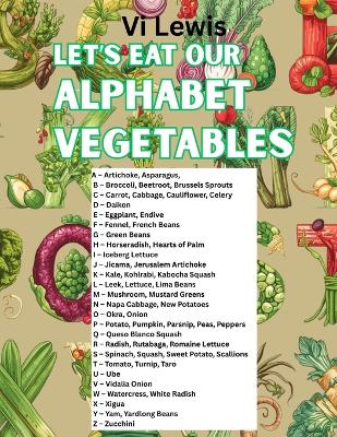 Let's Eat Our Alphabet Vegetables
