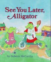 See You Later, Alligator