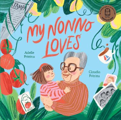 My Nonno Loves
