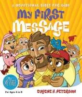 My First Message: A Devotional Bible for Kids