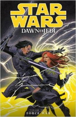 Dawn of the Jedi: Force War