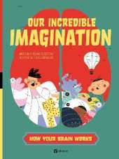 Our Incredible Imagination