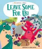 A Munch Corner Tale: Leave Some For Us!