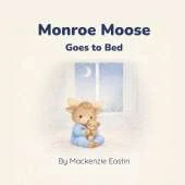 Monroe Moose Goes to Bed