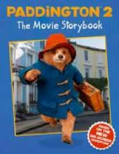 Paddington 2: The Movie Storybook: Movie Tie-in