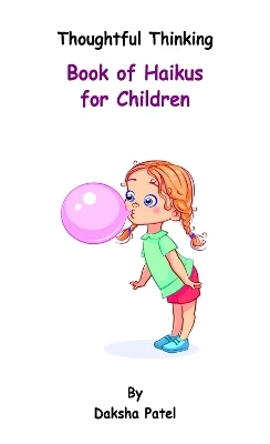 Thoughtful Thinking - Book of Haikus for Children