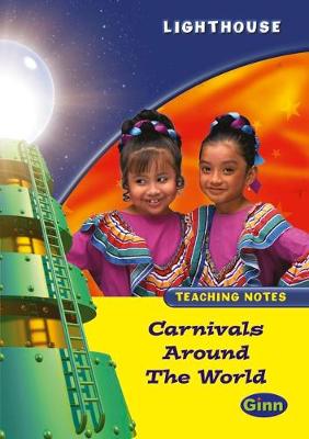 Lighthouse 1 Yellow: Carnivals Around the World Teachers Notes
