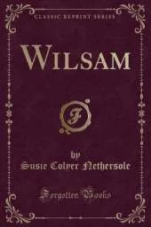 Wilsam (Classic Reprint)