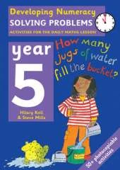 Solving Problems: Year 5: Activities for the Daily Maths Lesson