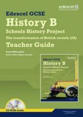 Edexcel GCSE History B: Schools History Project - Transformation British Society (2A) Teachers Guide