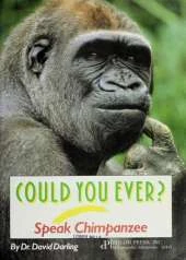 Could You Ever Speak Chimpanzee?