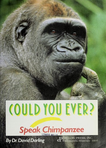 Could You Ever Speak Chimpanzee?