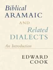 Biblical Aramaic and Related Dialects: An Introduction