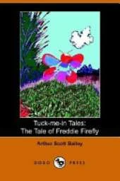 The Tale of Freddie Firefly